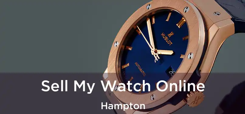 Sell My Watch Online Hampton