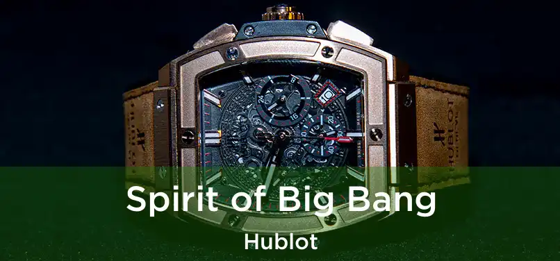 Spirit of Big Bang Hublot